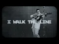 Download Lagu I Walk The Line (Official Lyric Video)