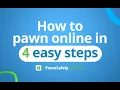How to pawn online in 4 easy steps