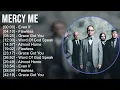 Mercy Me 2025 MIX Hits Playlist