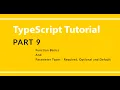 Part 9 - TypeScript