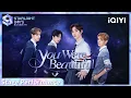 第二次竞演任务《You Were Beautiful》 | Starlight Boys 星光闪耀的少年 | iQIYI精选