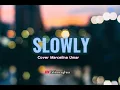 Download Lagu Ismuki -feat Chris Young \u0026 Stegga Bwoy || Slowly - Cover Marcelina Umar || lyrics music