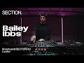 Lagu Bailey Ibbs | Techno DJ Set | SECTION. Week 1 | London | April 2025