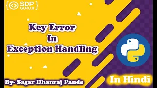 KeyError in Python Exception Handling in Python Python Tutorials in Hindi SDP Guruji