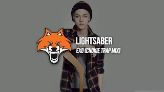 exo lightsaber chokie trap mix 