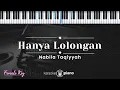 Download Lagu Hanya Lolongan - Nabila Taqiyyah  (KARAOKE PIANO - FEMALE KEY)