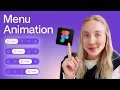 Menu Animation in Figma