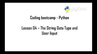 Coding Bootcamp Python Lesson 4 Strings and User Input Part 3 String Functions