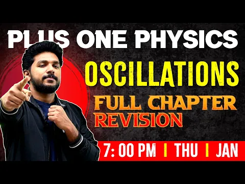 Oscillations | Chapter 13 | Full Chapter - Physics video for Grade 11