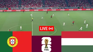 🔴Portugal vs Hungary LIVE. World Cup Qualifiers 2026 Full match - Video game simulation