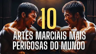 AS 10 ARTES MARCIAIS MAIS PERIGOSAS DO MUNDO