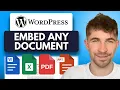 How to Embed Any Document on Your Wordpress Website 2025