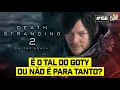 Download Lagu DEATH STRANDING 2 é o tal do GOTY? Ou NÃO É PARA TANTO? - #flowgames #156