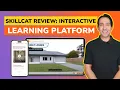 SkillCat Review Interactive Learning Platform for Training and Certifying Skilled Trades