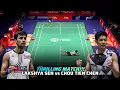 Thrilling Match! Lakshya Sen vs Chou Tien Chen | Badminton 2025