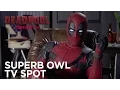 Video di Deadpool | Superb Owl TV Spot | 20th Century FOX