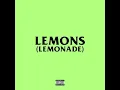 AKA Ft Nasty C - Lemons (Lemonade)