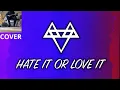 Download Lagu NEFFEX - Hate It or Love It (Viltautas cover) [Copyright Free] No.82