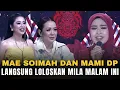 Lagu MAE SOIMAH DAN MAMI DP LANGSUNG LOLOSKAN MILA BOGOR MLM INI USAI TAMPIL DI TOP 8 RESULT DA7 INDOSIAR