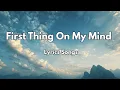 First Thing On My Mind 💋|New Love Romantic  English (Lyrics) Songs 2026