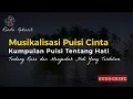 Download Lagu Musikalisasi Puisi Cinta Terbaik | Kumpulan Puisi Rindu Kekasih