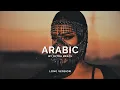 Download Lagu Arabic - Ultra Beats (Long Version)