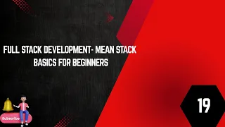 FULL STACK DEVELOPMENT - MEAN STACK BASIC FOR BEGINNERS