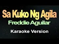 Download Lagu Sa Kuko Ng Agila (Karaoke Version)