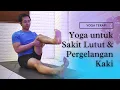 Lagu Yoga untuk Sakit Lutut dan Pergelangan Kaki | Yoga with Akbar