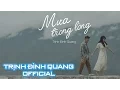 Download Lagu Mưa Trong Lòng - Trịnh Đình Quang (MV 4K) | Nhạc trẻ hay 2016
