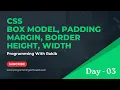 Day 3 CSS Box Model Padding Margin and Border Height Width Explained Programming With Rakib