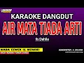 Lagu AIR MATA TIADA ARTI KARAOKE DANGDUT - IIS DAHLIA