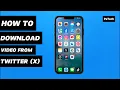 How To Download s From Twitter X on Iphone 2024