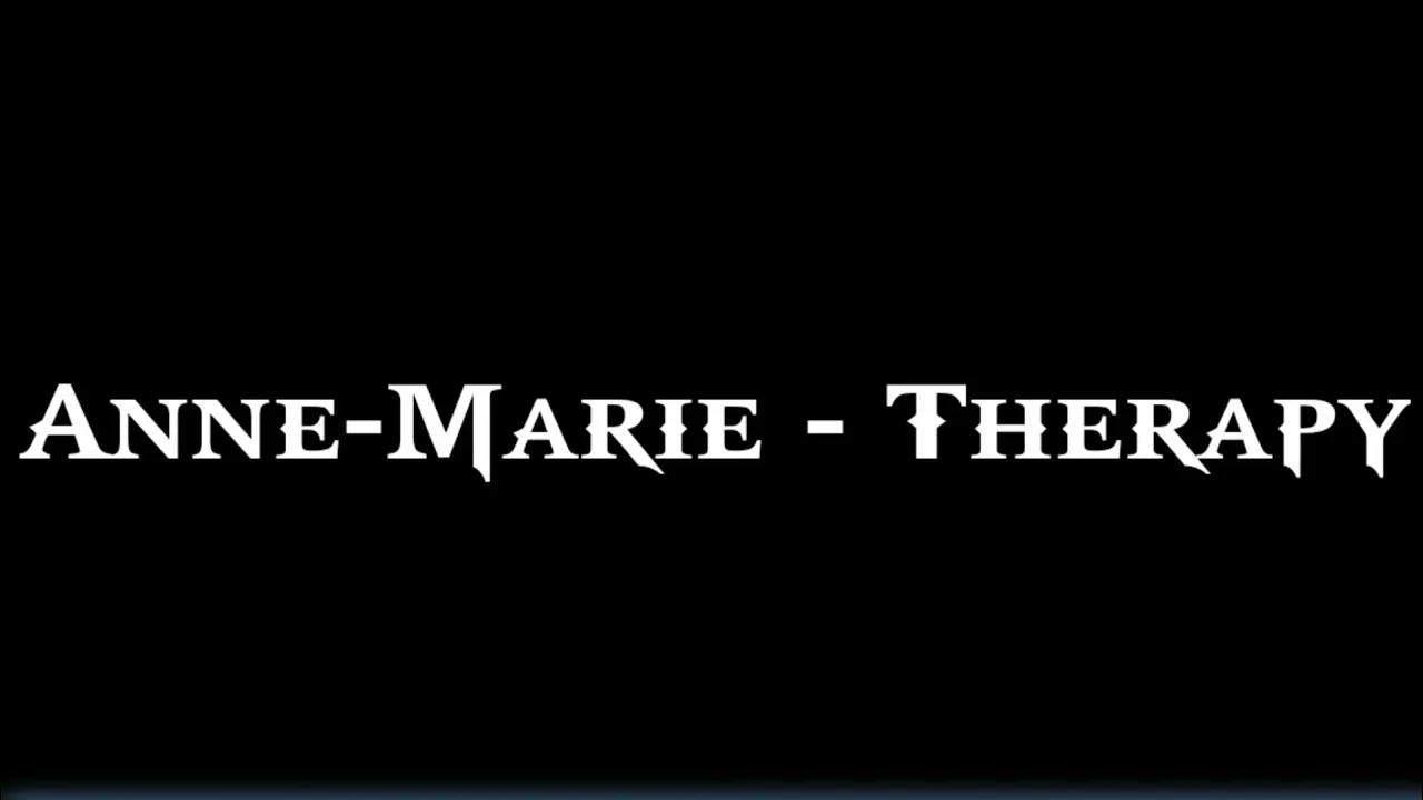 Anne-Marie - Therapy [lyrics]