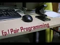 Ep 1 Pair Programming