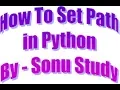 How to set path in Python in Hindi - Sonu Study