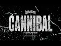 Kublai Khan TX - Cannibal (feat. Dave Peters)