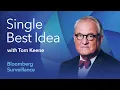 Single Best Idea with Tom Keene Liz Ann Sonders Joe Lavorgna Bloomberg Surveillance
