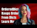 How Does OrderedDict Retain Element Order from an Existing Dictionary