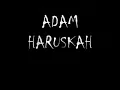 Adam AF2 - Haruskah
