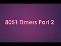 How to use timers in 8051 part 2