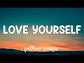Download Lagu Love Yourself - Justin Bieber (Lyrics) 🎵