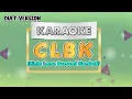 Download Lagu CLBK (Cinta Lama Bersemi Kembali) - KARAOKE || aku yang sekarang bukanlah yang dulu || DANGDUT KOPLO