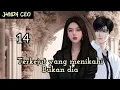 Download Lagu Part:14 Terkejut yang menikahiBukan dia.