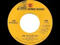1970 Joni Mitchell - Big Yellow Taxi (mono 45)