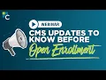 The Individual Corner CMS Updates to Know Before the 2026 Open Enrollment Season