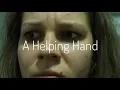 A Helping Hand - short film