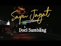 Download Lagu Sapu Jagat (lyric) - Doel Sumbang