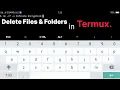 How to Delete Files Folders in Android using Termux Infinite Encryption