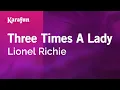 Karaoke Three Times a Lady - Lionel Richie *